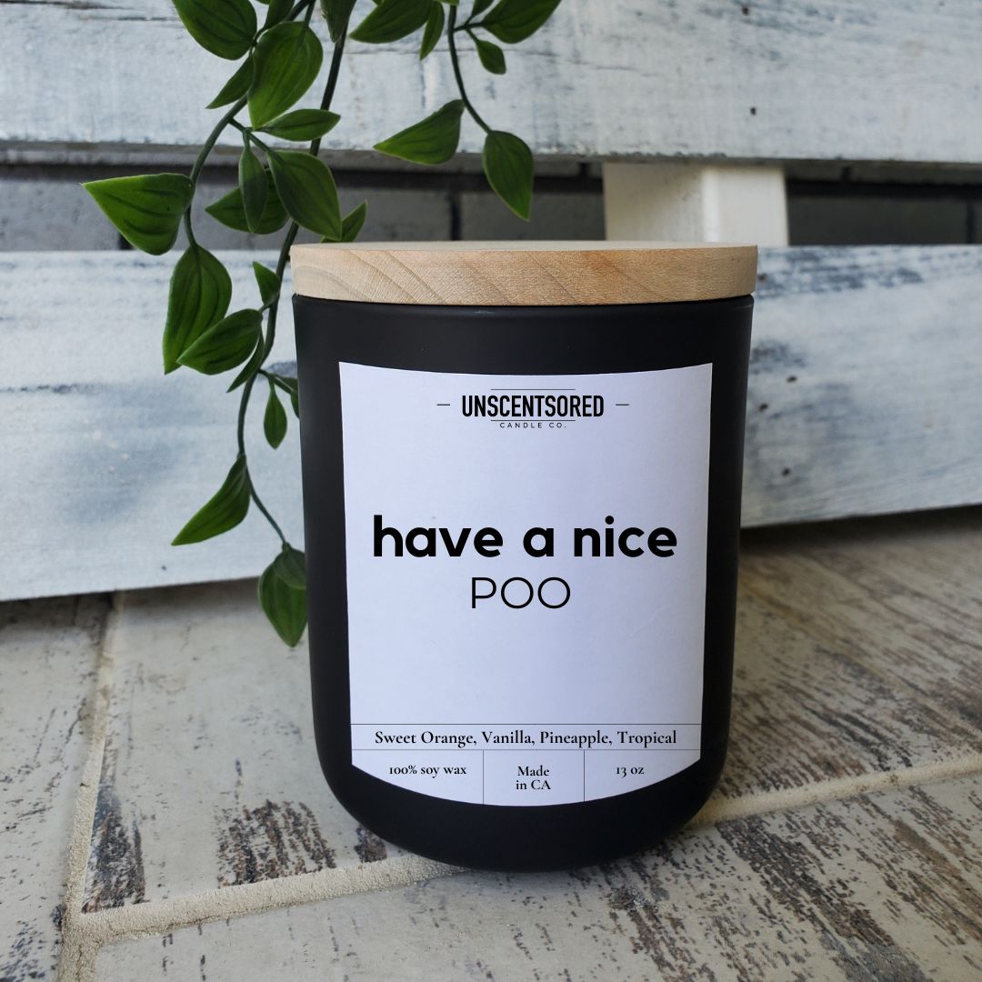 Have a Nice Poo - Humorous Luxury Soy Candle with Wooden Wick | Housewarming Gift | Funny Candle with Saying | Gift for Wife Husband