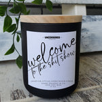 welcome to the shit show Luxury Candle Gift for Her Him Funny Gift for moms home decor wooden wick candles with funny sayings  wooden top black matte