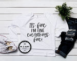 It's fine I'm fine everything is fine womens t-shirt mint long sleeve hot pink nude off the shoulder funny womens graphic tees white