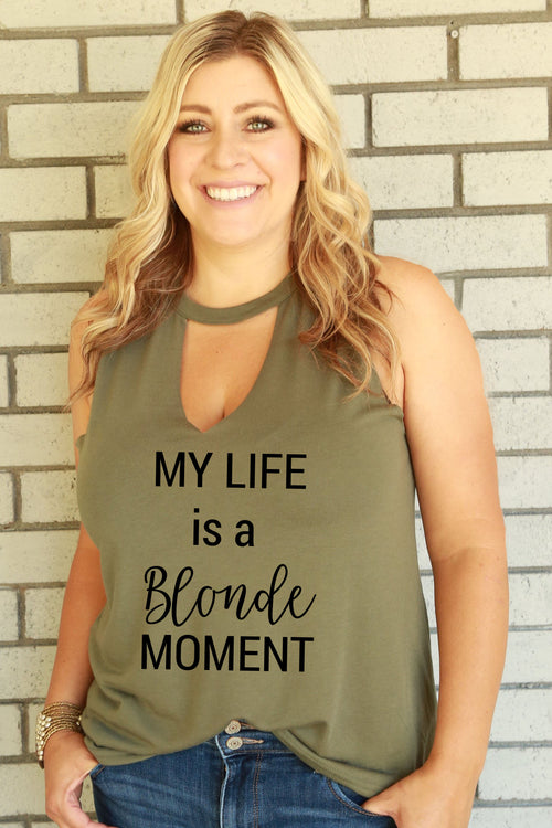 cute funny shirts tank for moms keep the tiny people alive gift v neck muscle country rustic olive green white black girls teens women my life is a blonde moment