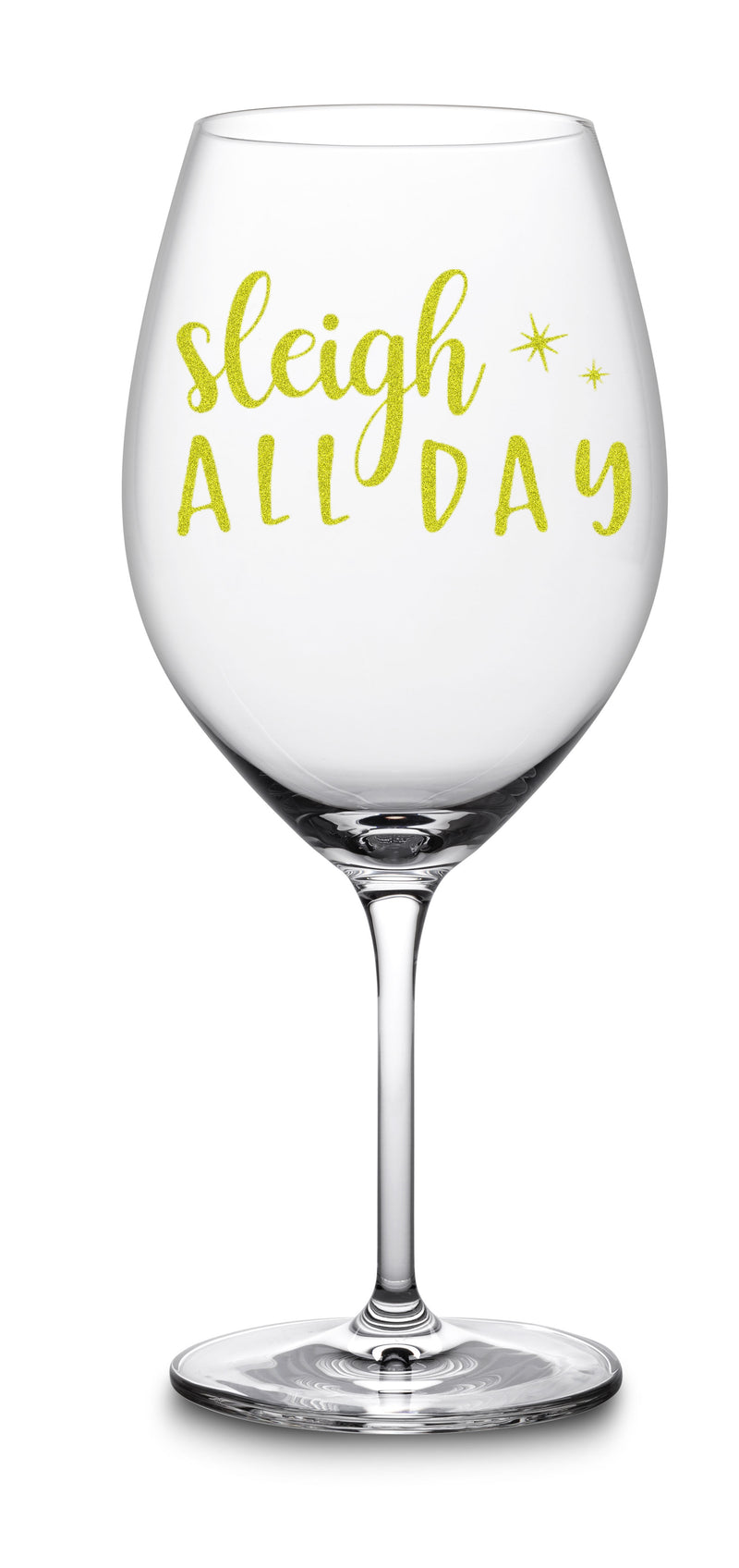 Sleigh All Day Christmas Wine Glass Gift Cute Funny Sayings – Test