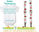 Gobble Thanksgiving Fall Turkey Noah's Boytique Bodysuit Suspenders - Snap On - Suspender Outfit - Baby Suspenders - Newborn - Interchangeable - Outfit 
